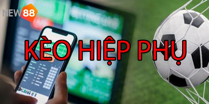 Kèo Hiệp Phụ Là Gì? Mẹo Chơi Kèo ET Bất Bại Tại NEW88 4 Bạn cần trang bị nhiều bí kíp để cược hiệp phụ chính xác