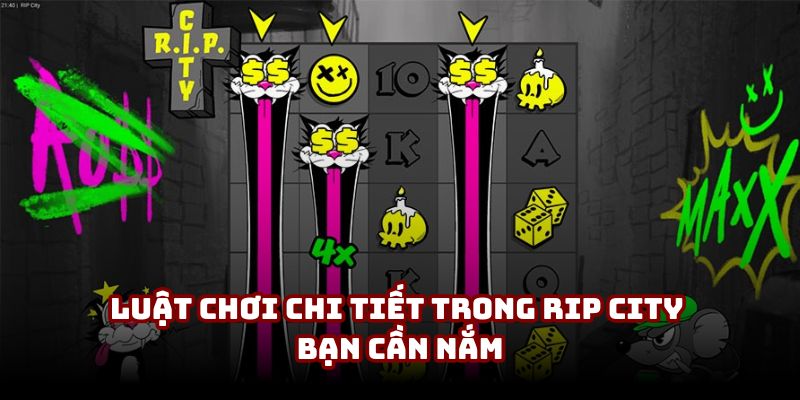 Luật chơi chi tiết trong Rip City bạn cần nắm Luật chơi chi tiết trong Rip City bạn cần nắm